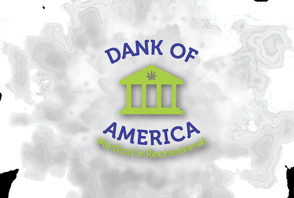 Dank of America - Blaine